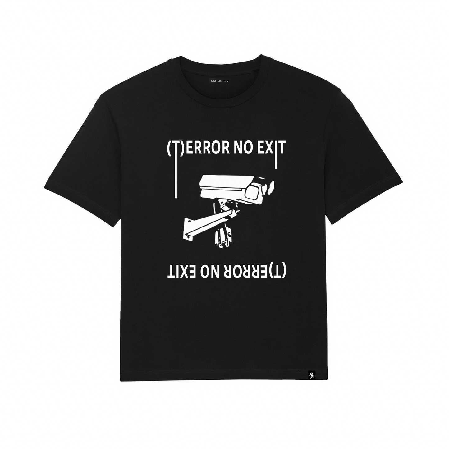 (T)ERROR NO EXIT SHIRT